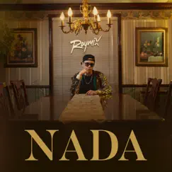Nada - Single by Raymix album reviews, ratings, credits