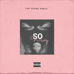 So Wavy - Single by The Young Pablo album reviews, ratings, credits