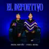 El Deportivo - Single album lyrics, reviews, download
