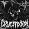 Crucifixion - Single album lyrics, reviews, download