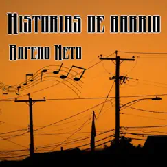 Historias de Barrio - Single by Rapero Neto album reviews, ratings, credits