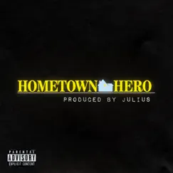 Hometown Hero (Intro) - Single by Julius Myth album reviews, ratings, credits