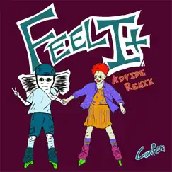 Feel It (Remix) [feat. Confetti] - Single by Advide album reviews, ratings, credits