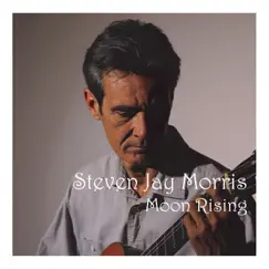 Moon Rising by Steven Jay Morris album reviews, ratings, credits