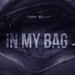 In My Bag - Single by Tommy Belair album reviews, ratings, credits