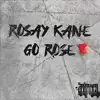Go Rose - Single album lyrics, reviews, download