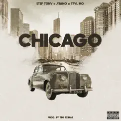 Chicago - Single by Stef Tony, Jitano & Styl Mo album reviews, ratings, credits