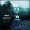 Xanomai (Lost in Darkness, Save Me) - Single album lyrics, reviews, download