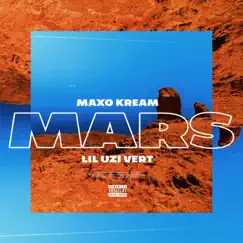Mars (feat. Lil Uzi Vert) - Single by Maxo Kream album reviews, ratings, credits