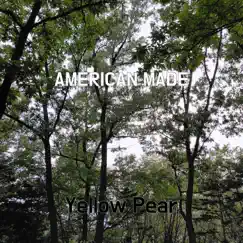American Made - Single by Yellow Pear album reviews, ratings, credits