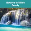 Nature's Infallible Beauty album lyrics, reviews, download