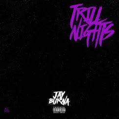 Trill Nights in the City Song Lyrics