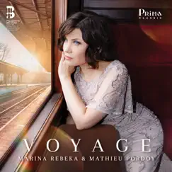 Voyage by Marina Rebeka & Mathieu Pordoy album reviews, ratings, credits