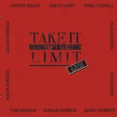 Take It Easy (Live) [feat. Simon Casey, Nigel Connell & Johnny Brady] Song Lyrics