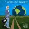 O Homem de Taubaté (feat. Dario Andino) - Single album lyrics, reviews, download
