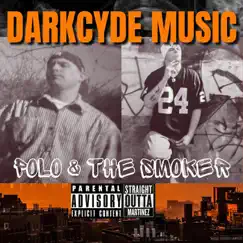 Polo & the Smoker by Darkcyde Music album reviews, ratings, credits