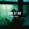 Look At Me - Single album lyrics, reviews, download