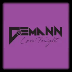 Love Tonight - Single by DeMann album reviews, ratings, credits