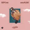 Sounds Of Neptune: Amapiano, Vol. 2 (DJ Mix) album lyrics, reviews, download