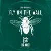 Fly on the Wall (Don Kon Remix) - Single album lyrics, reviews, download