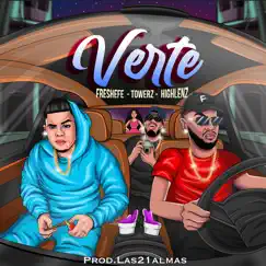 Verte (feat. Towerz & Highlenz) - Single by Fresh Efe album reviews, ratings, credits