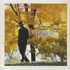Return to Forever by Martin Nievera album reviews, ratings, credits