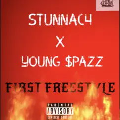 First Freestyle - Single by StunnaC4 album reviews, ratings, credits