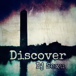 Discover by Dj Sexu album reviews, ratings, credits