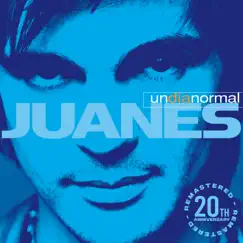 Un Día Normal (20th Anniversary Remastered) by Juanes album reviews, ratings, credits