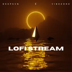 Lofi Stream - EP by Deepsvn album reviews, ratings, credits