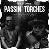 Passin’ Torches (feat. Michael Orleanz) - Single album lyrics, reviews, download