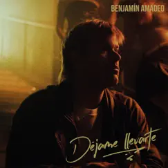 Déjame Llevarte - Single by Benjamin Amadeo album reviews, ratings, credits