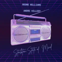 Stockton state of mind (feat. Andre hillery) Song Lyrics