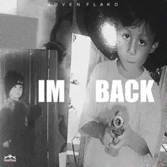 Im Back - Single by Joven Flako album reviews, ratings, credits