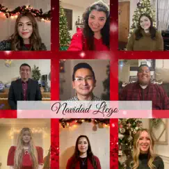 Navidad Llego (feat. Paul Bolivar, Annette Alvarez, Cathy Flores, Marcela Hurtado, Abby Salazar, Sarai Pacas, Paola Martinez & Gilbert Cervantes) Song Lyrics