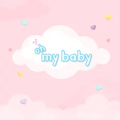 Oh My Baby Song Lyrics