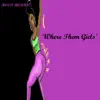WHERE THEM GIRLS (Twerk) - Single album lyrics, reviews, download