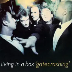 Gatecrashing by Living In A Box album reviews, ratings, credits