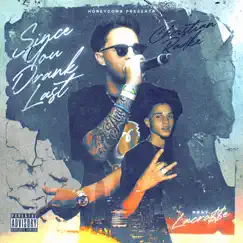 Since You Drank Last - Single (feat. LaCro$$e) - Single by Christian Radke album reviews, ratings, credits