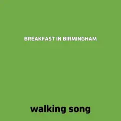 Breakfast In Birmingham Song Lyrics
