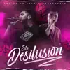 Esta Desilusion (feat. Grupo Vanguardia) - Single album lyrics, reviews, download