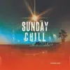 Sunday Chill (Gqom) - Single album lyrics, reviews, download