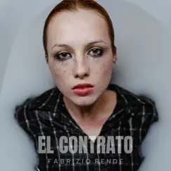 El Contrato - Single by Fabrizio Rende album reviews, ratings, credits