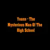 The Mysterious Man of the High School - Single album lyrics, reviews, download
