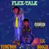 Flex Talk (feat. Lil Boogie) album lyrics, reviews, download