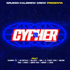 Cypher (feat. Amazona, Aritmetrika, El Pinche Flako, Draiseck, Dayrock, Yarek, Moreno, Yomh, Sibeck, Cachorro TXL & Somper Kush) Song Lyrics