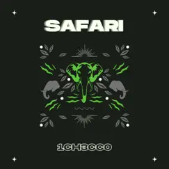 Safari - Single by 1Ch3cc0 album reviews, ratings, credits