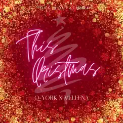 This Qristmas - Single by Q-York & Meleena album reviews, ratings, credits