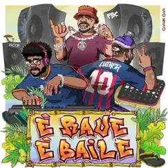 É Rave, É Baile - Single by LUTHER, FBC & VHOOR album reviews, ratings, credits