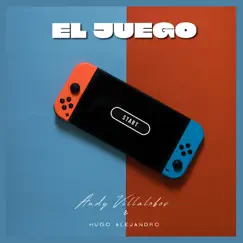 El Juego - Single by Hugo Alejandro & Andy Villalobos album reviews, ratings, credits